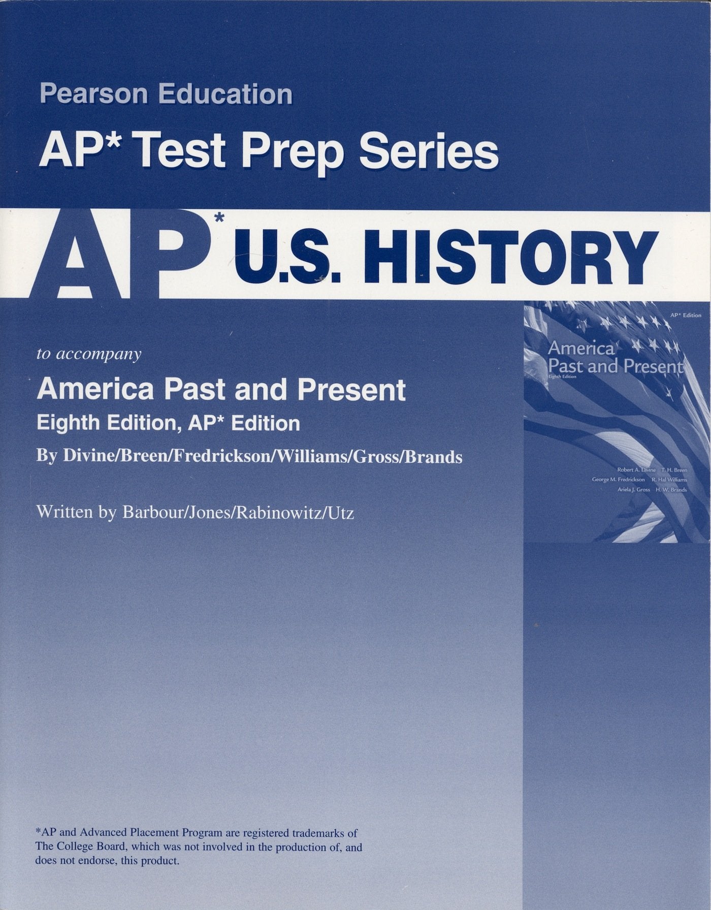 AP U.S. History For America Past and Present Eighth Advanced Placement Edition (Pearson Education Ap Test Prep Series),New