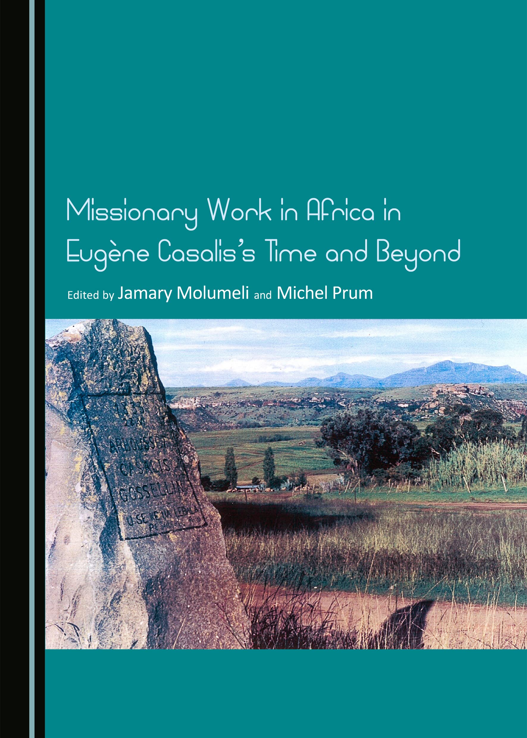 Missionary Work in Africa in Eugne Casaliss Time and Beyond,Used