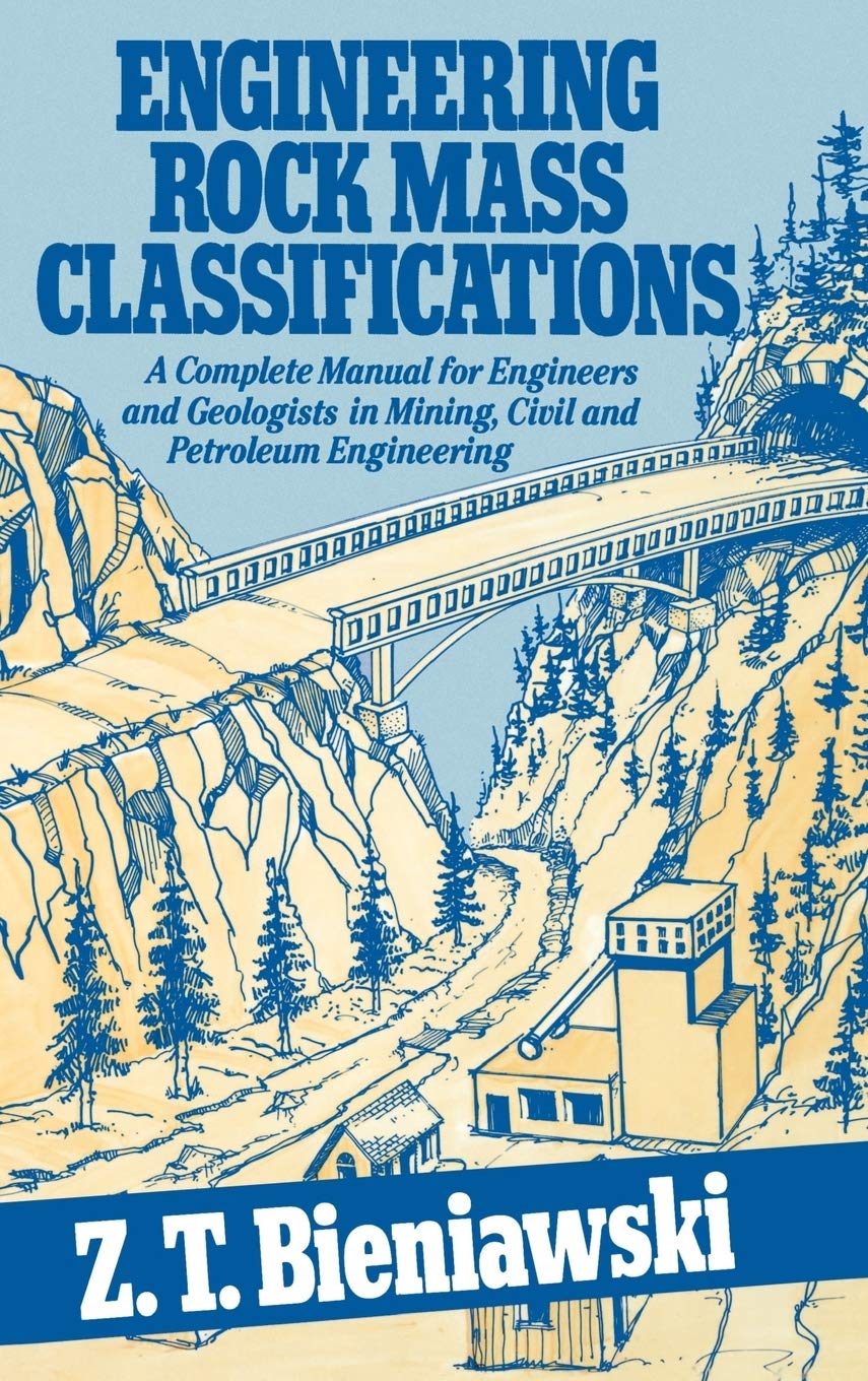 Engineering Rock Mass Classifications: A Complete Manual For Engineers And Geologists In Mining, Civil, And Petroleum Engineerin,Used