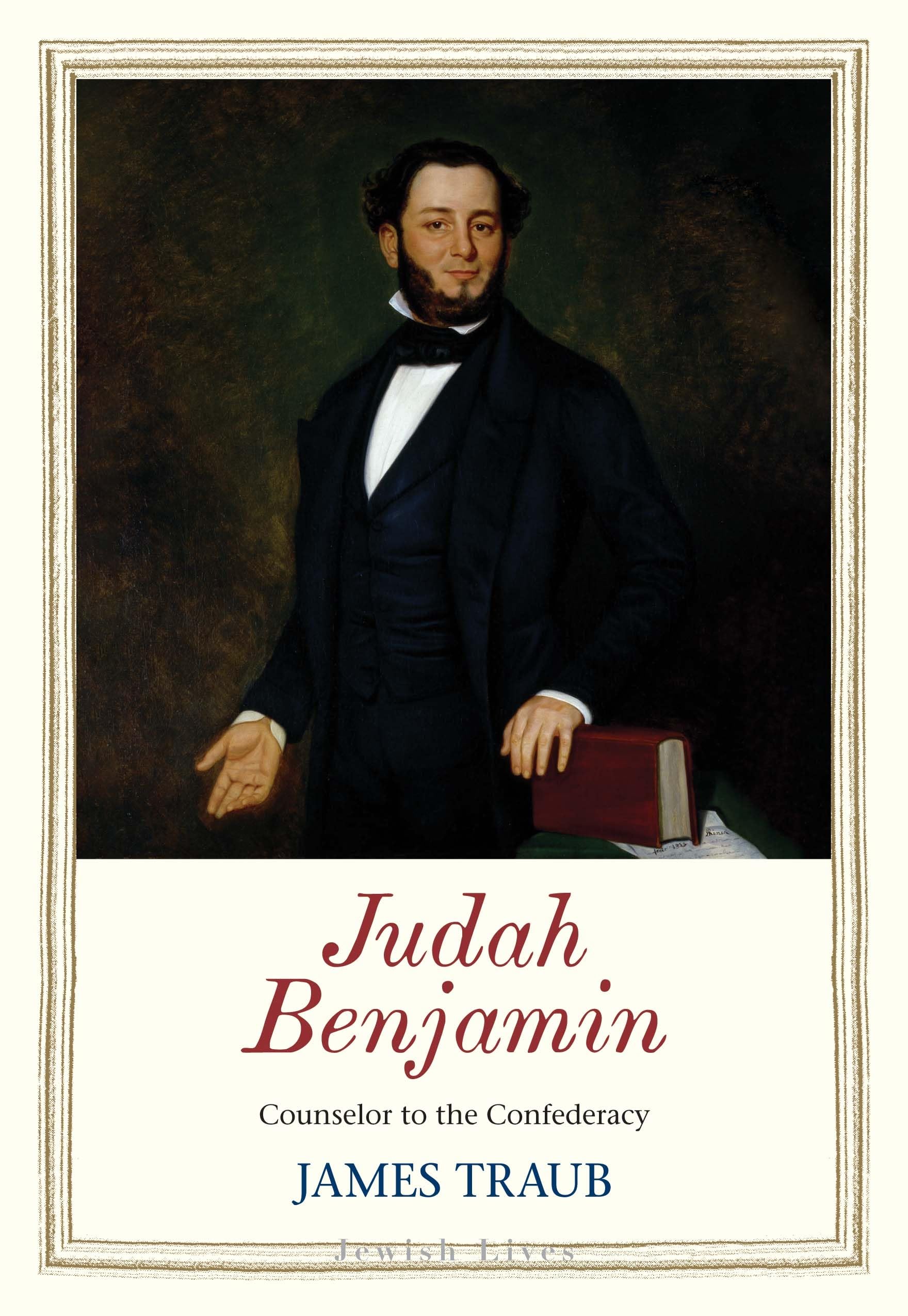 Judah Benjamin: Counselor To The Confederacy (Jewish Lives)-new,New