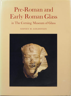 PreRoman and Early Roman Glass in the Corning Museum of Glass (Catalog Series),Used