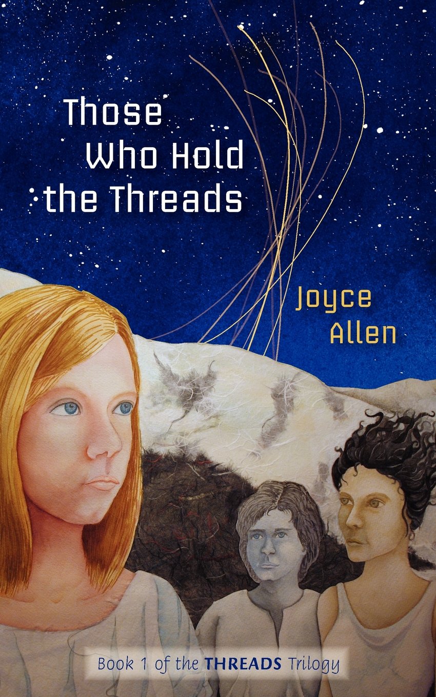 Those Who Hold the Threads (Threads Trilogy),Used