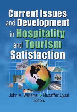 Current Issues and Development in Hospitality and Tourism Satisfaction,Used
