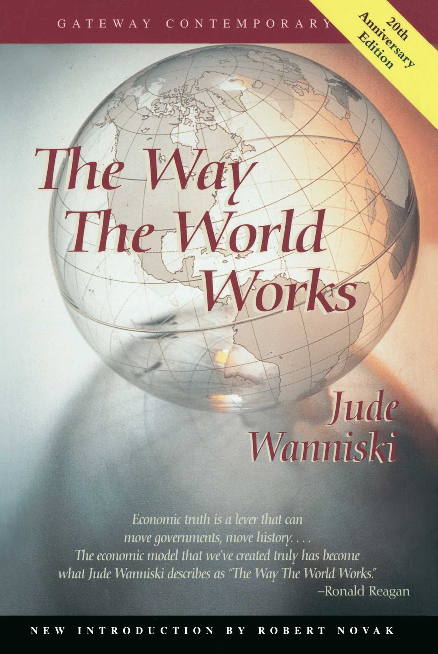The Way The World Works (Gateway Contemporary),New
