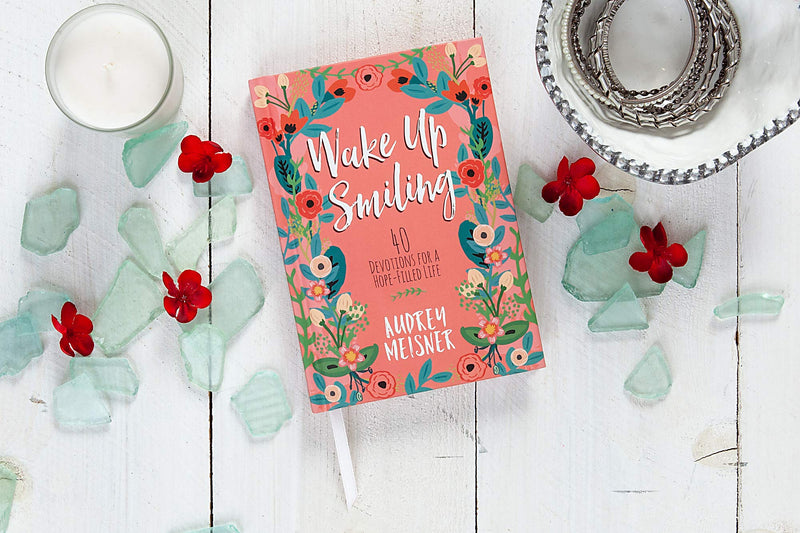 Wake Up Smiling: 40 Devotions for a HopeFilled Life,Used