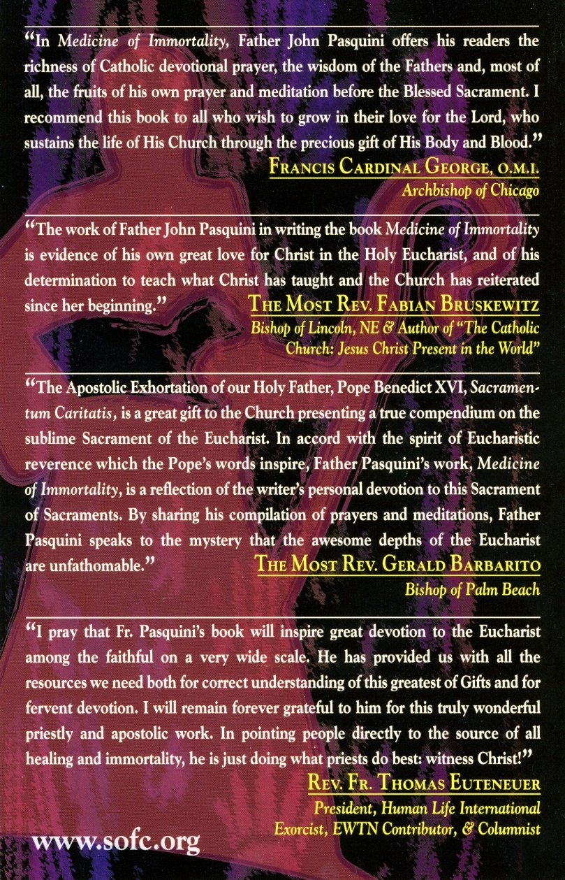 Medicine of Immortality: Prayers and Meditations for Mass and Eucharistic Adoration,Used