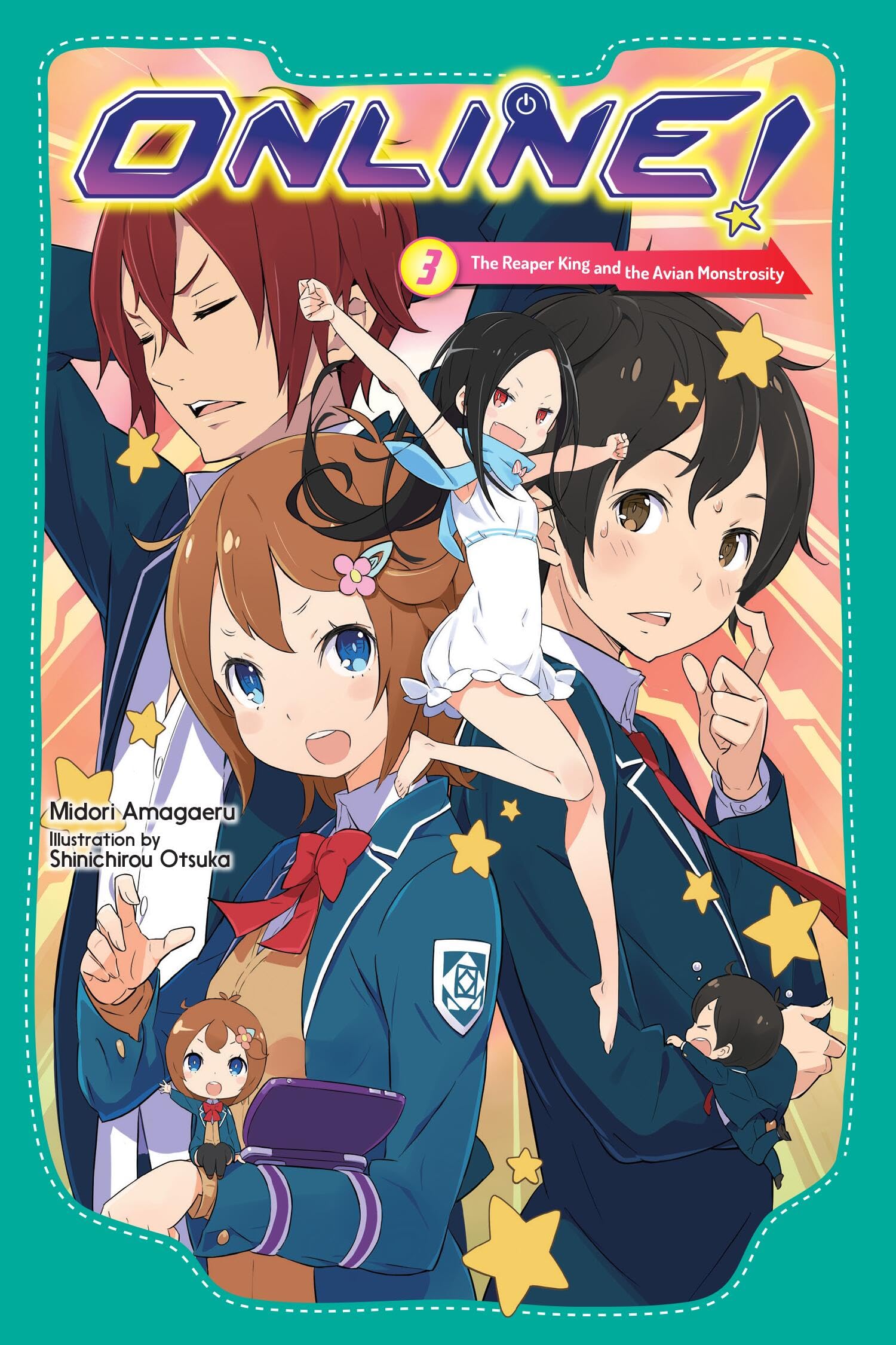 Online!, Vol. 3: The Reaper King and the Avian Monstrosity (Volume 3) (Online!, 3),New