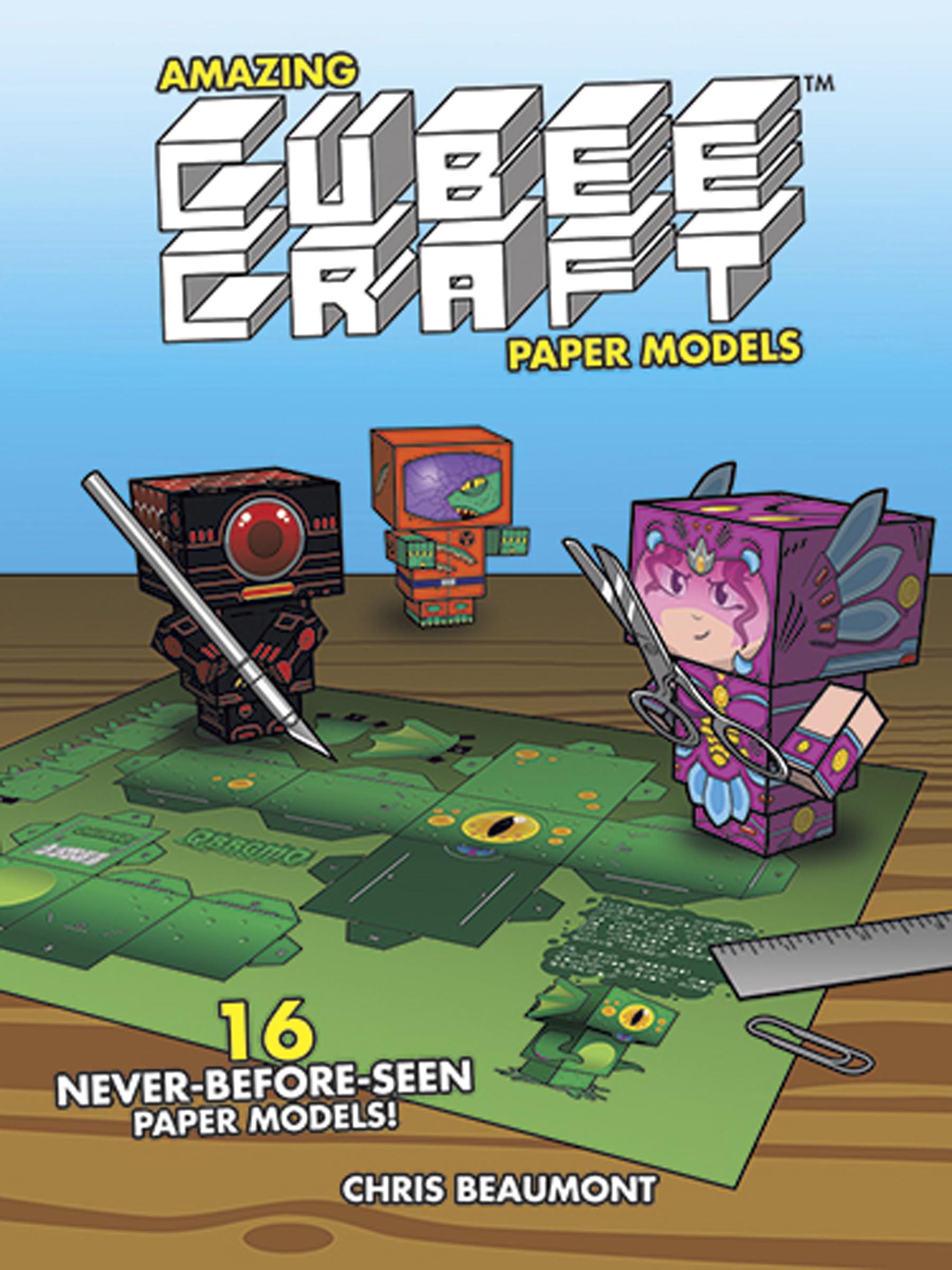 Amazing Cubeecraft Paper Models: 16 NeverBeforeSeen Paper Models,Used