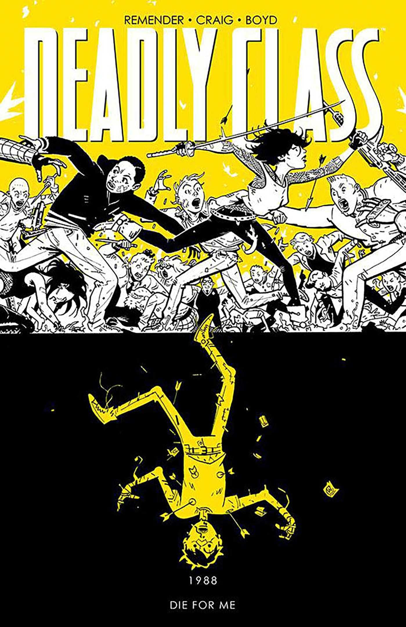 Deadly Class Volume 4: Die For Me