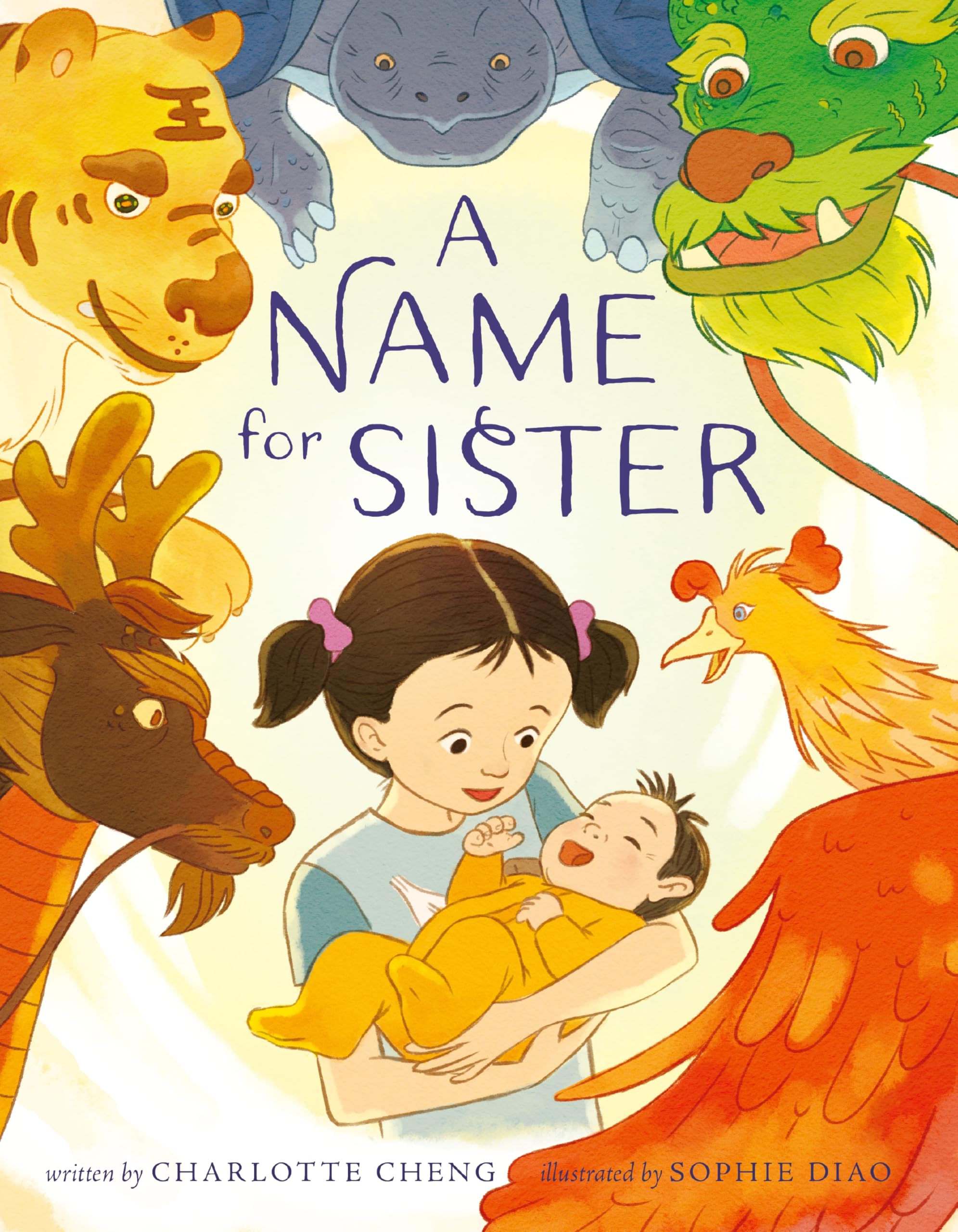 A Name For Sister: A Sweet Picture Book About Sisterly Love And Chinese Heritage For Children