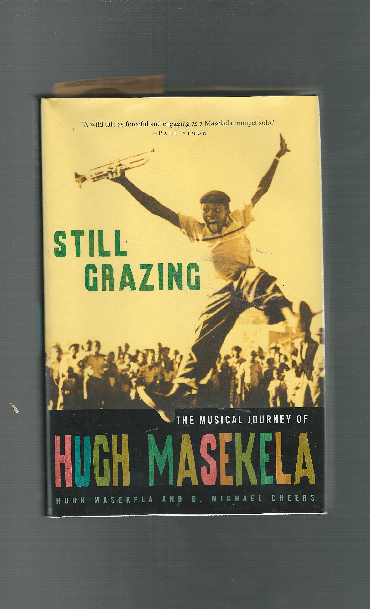 Still Grazing: The Musical Journey Of Hugh Masekela,Used