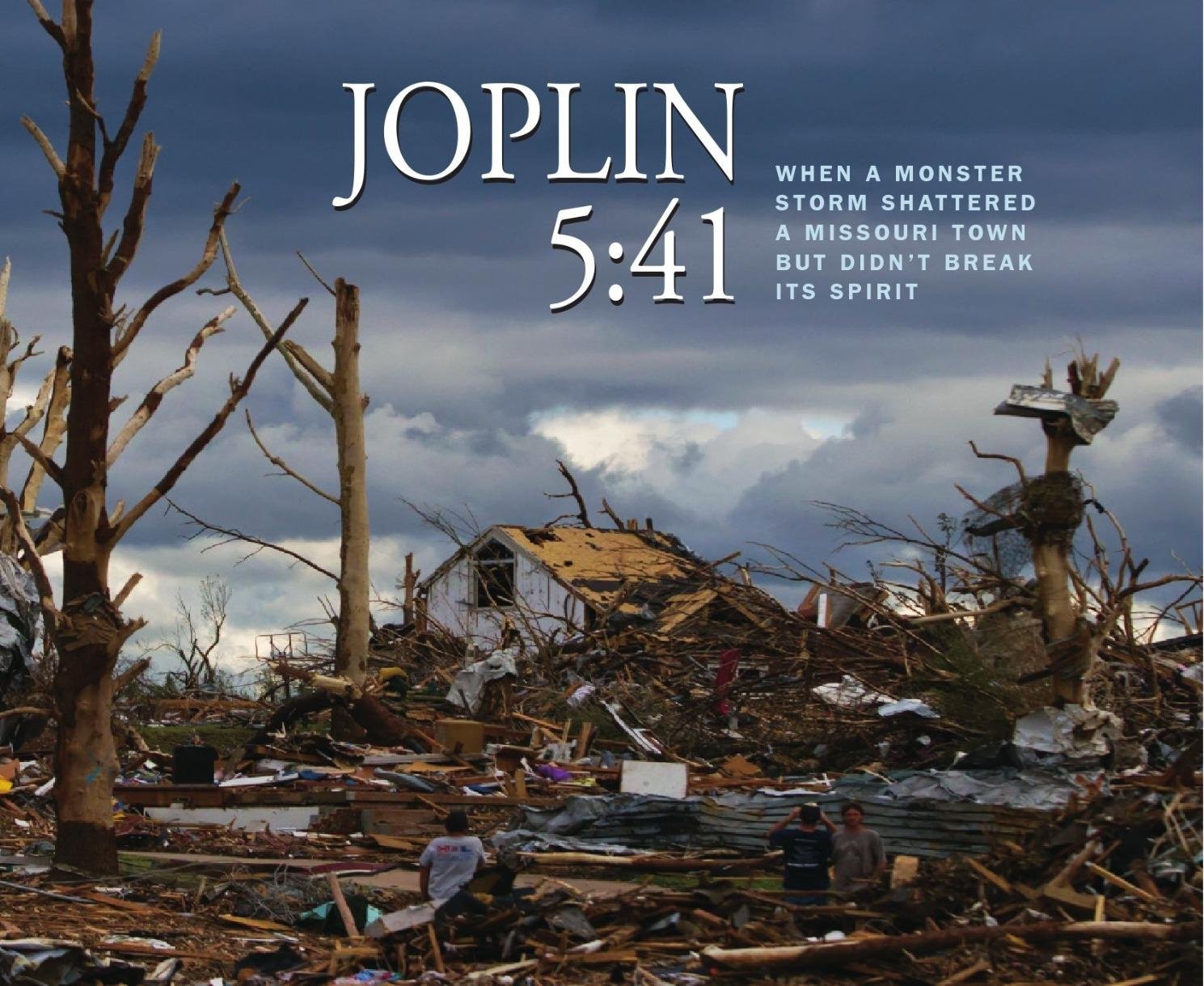 Joplin 5:41  When A Monster Storm Shattered A Missouri Town But Didn'T Break Its Spirit,Used