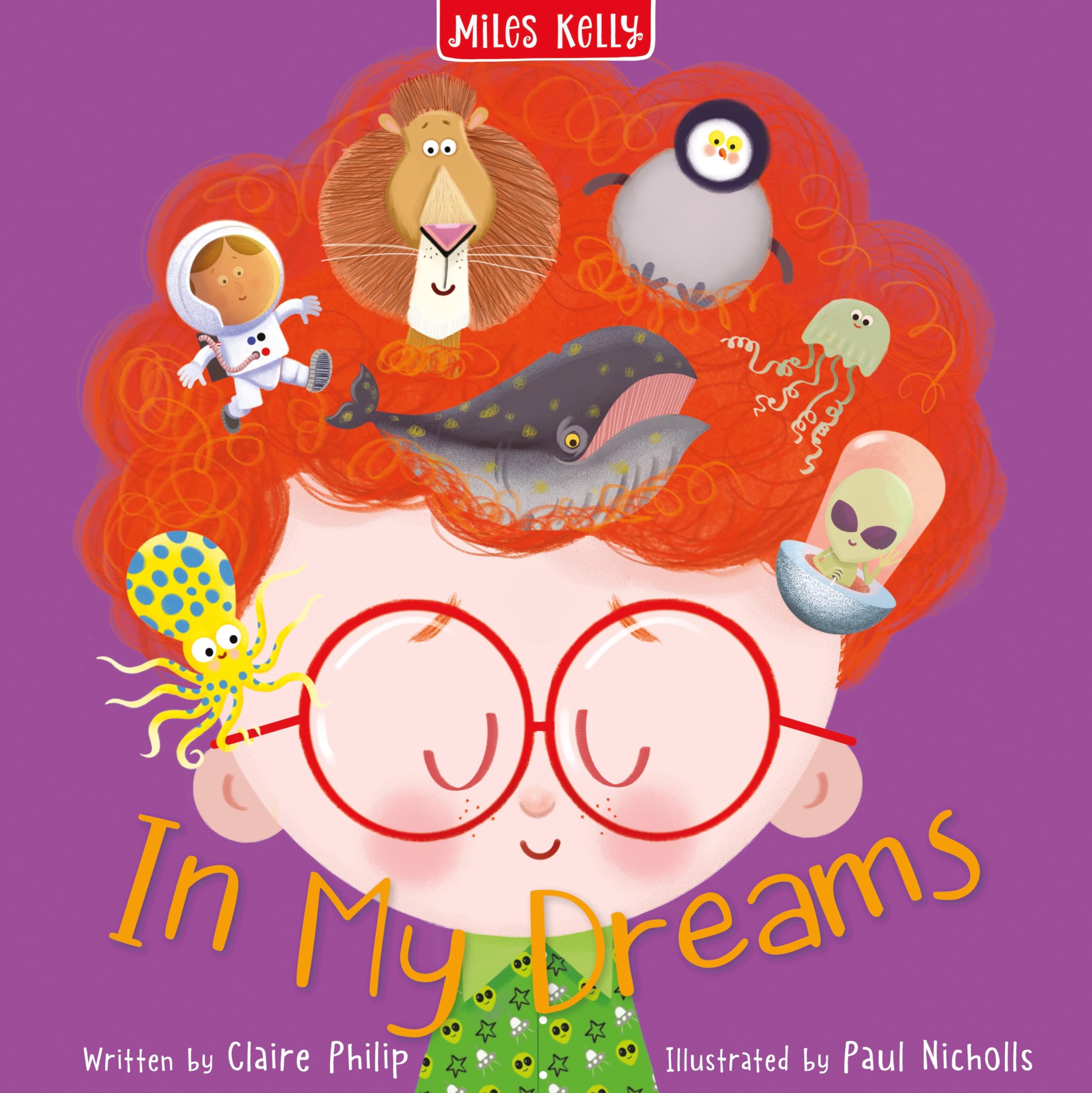 In My Dreams: A Funny Illustrated Picture Book For Children Ages 39 (Silly Stories)