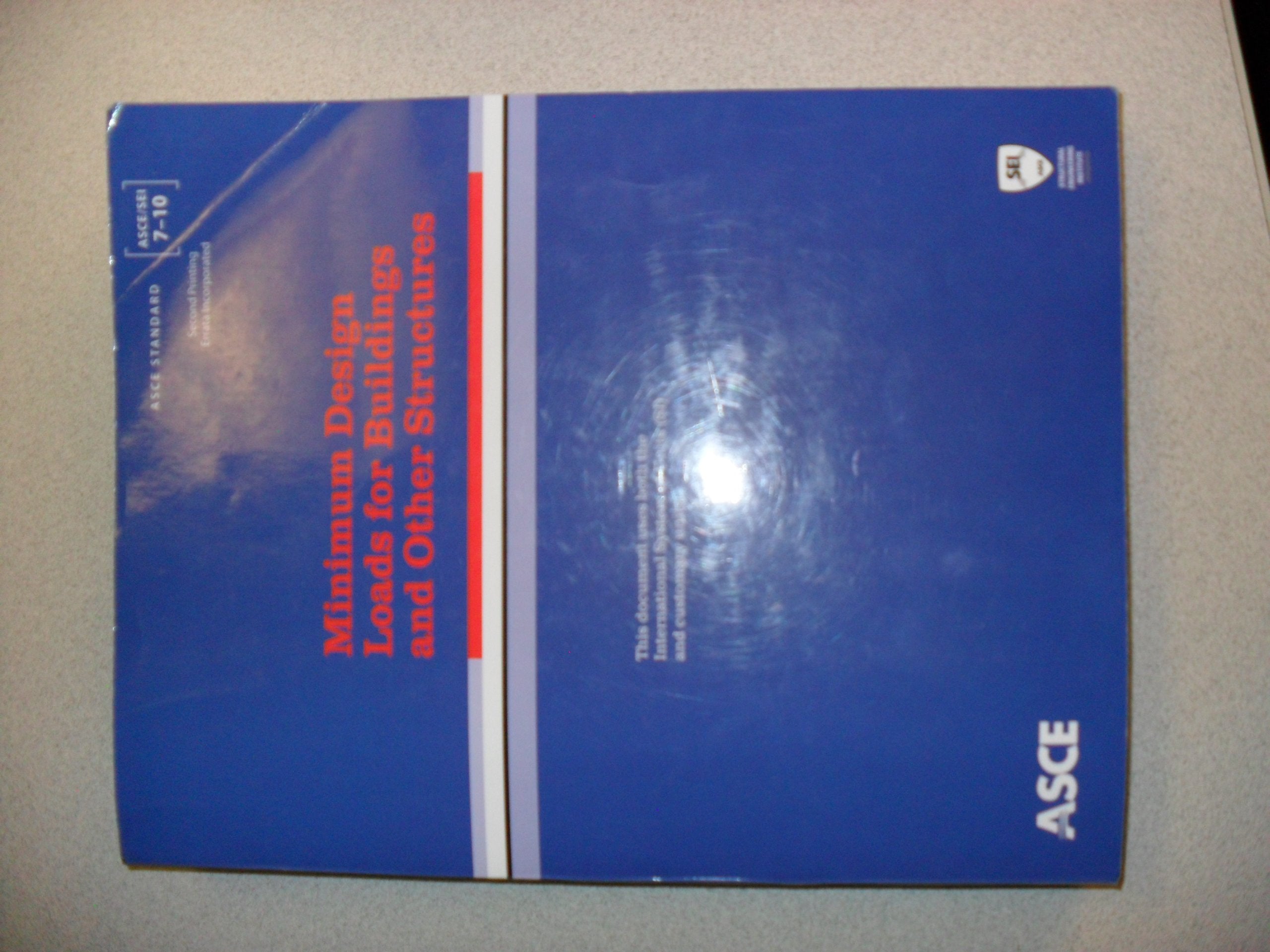 Minimum Design Loads for Buildings and Other Structures: ASCE Standards ASCE/SEI 710,Used