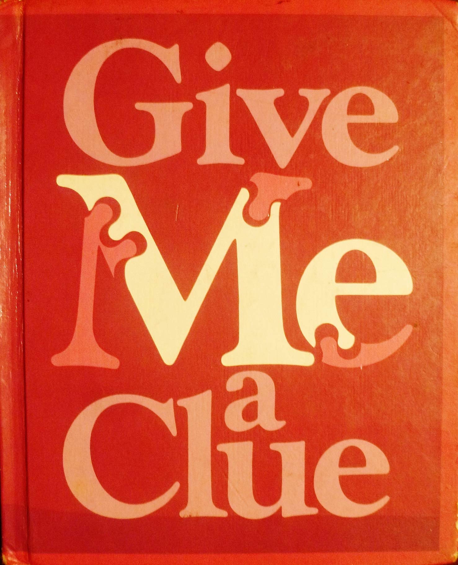 Give Me a Clue,Used