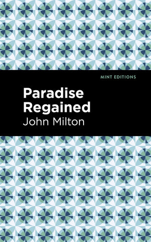 Paradise Regained (Mint Editions (Poetry and Verse)),Used