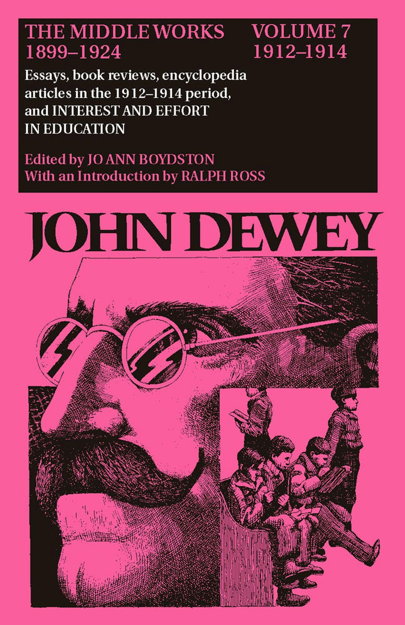 The Middle Works Of John Dewey, Volume 7, 1899  1924: Essays On Philosophy And Psychology, 19121914 (Volume 7) (Collected Work,Used