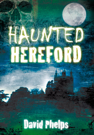 Haunted Hereford,Used