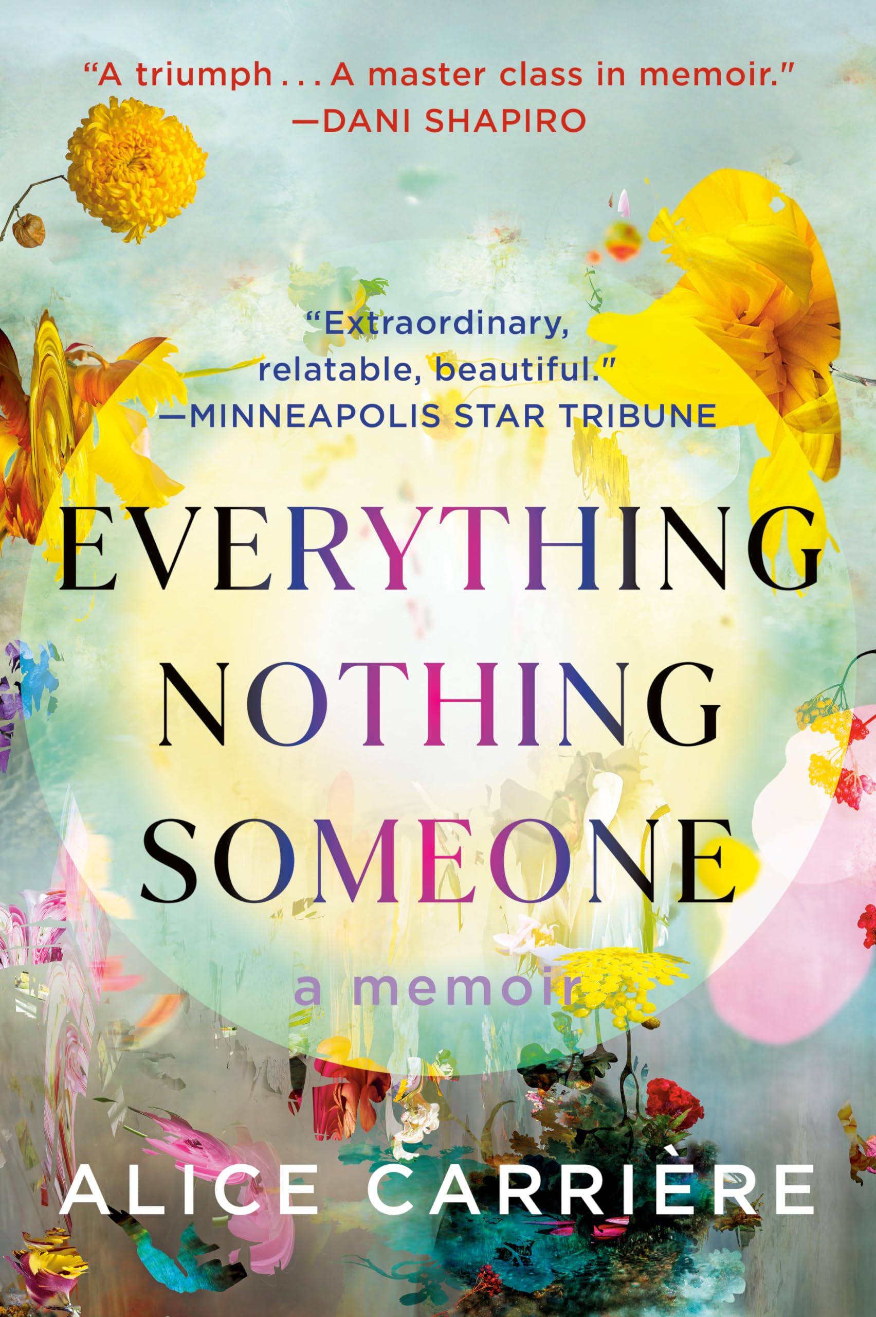 Everything/Nothing/Someone: A Memoir,New