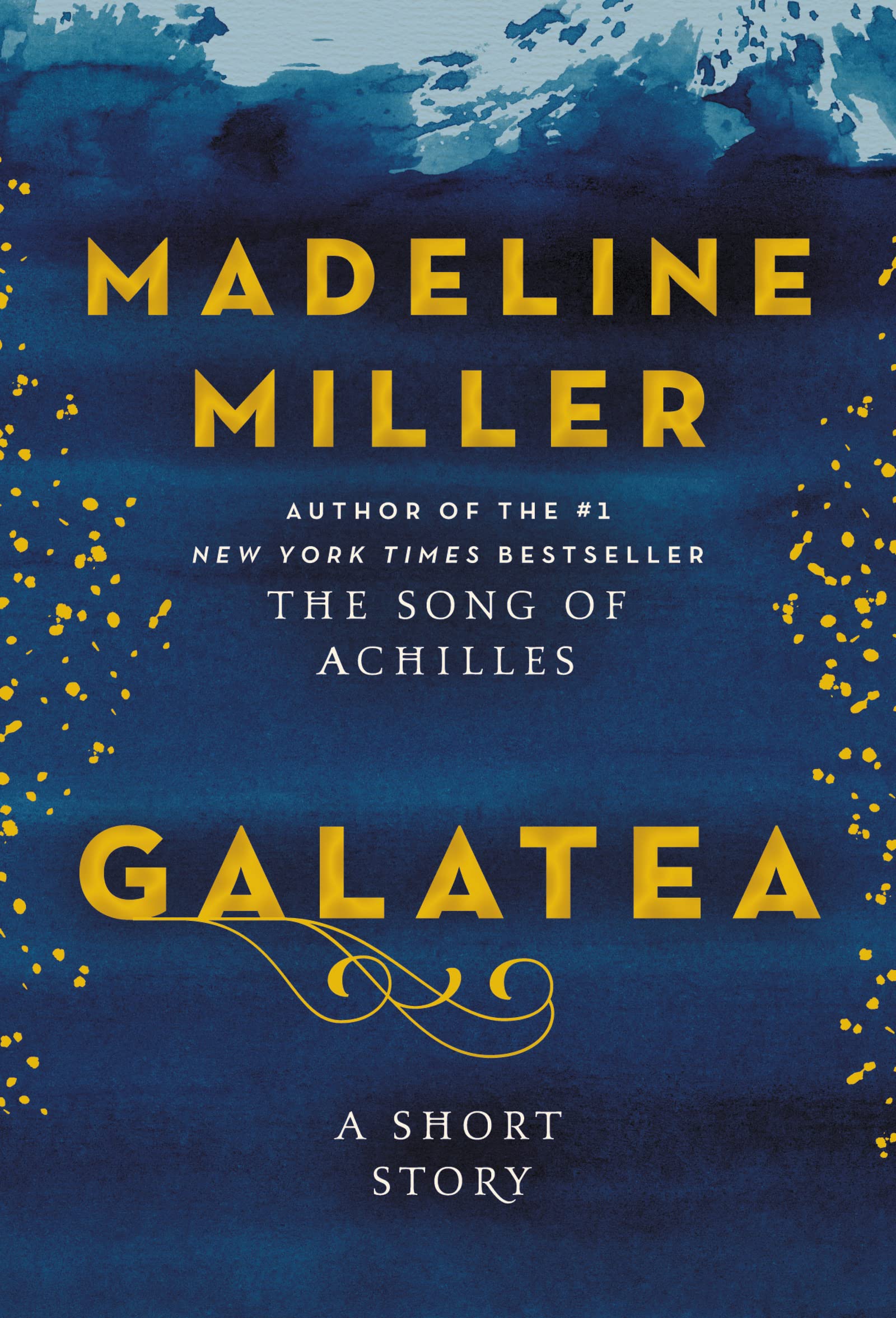 Galatea: A Short Story,New