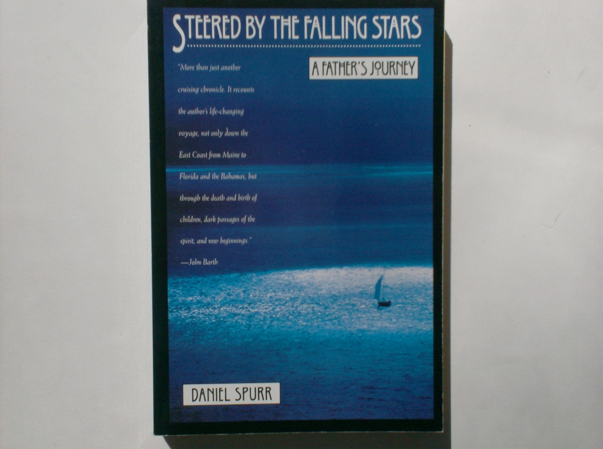 Steered by the Falling Stars: A Fathers Journey,Used