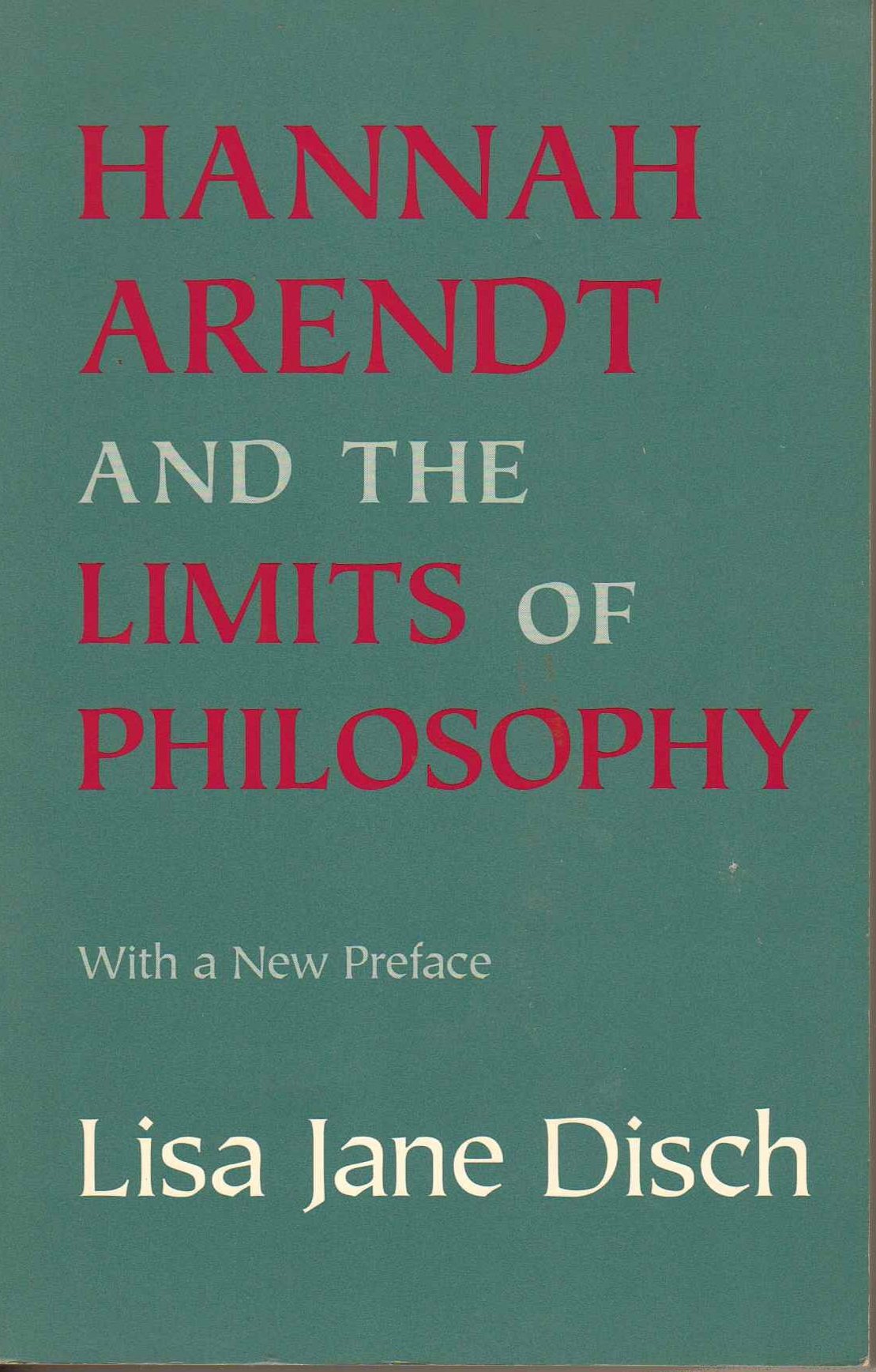 Hannah Arendt and the Limits of Philosophy,Used