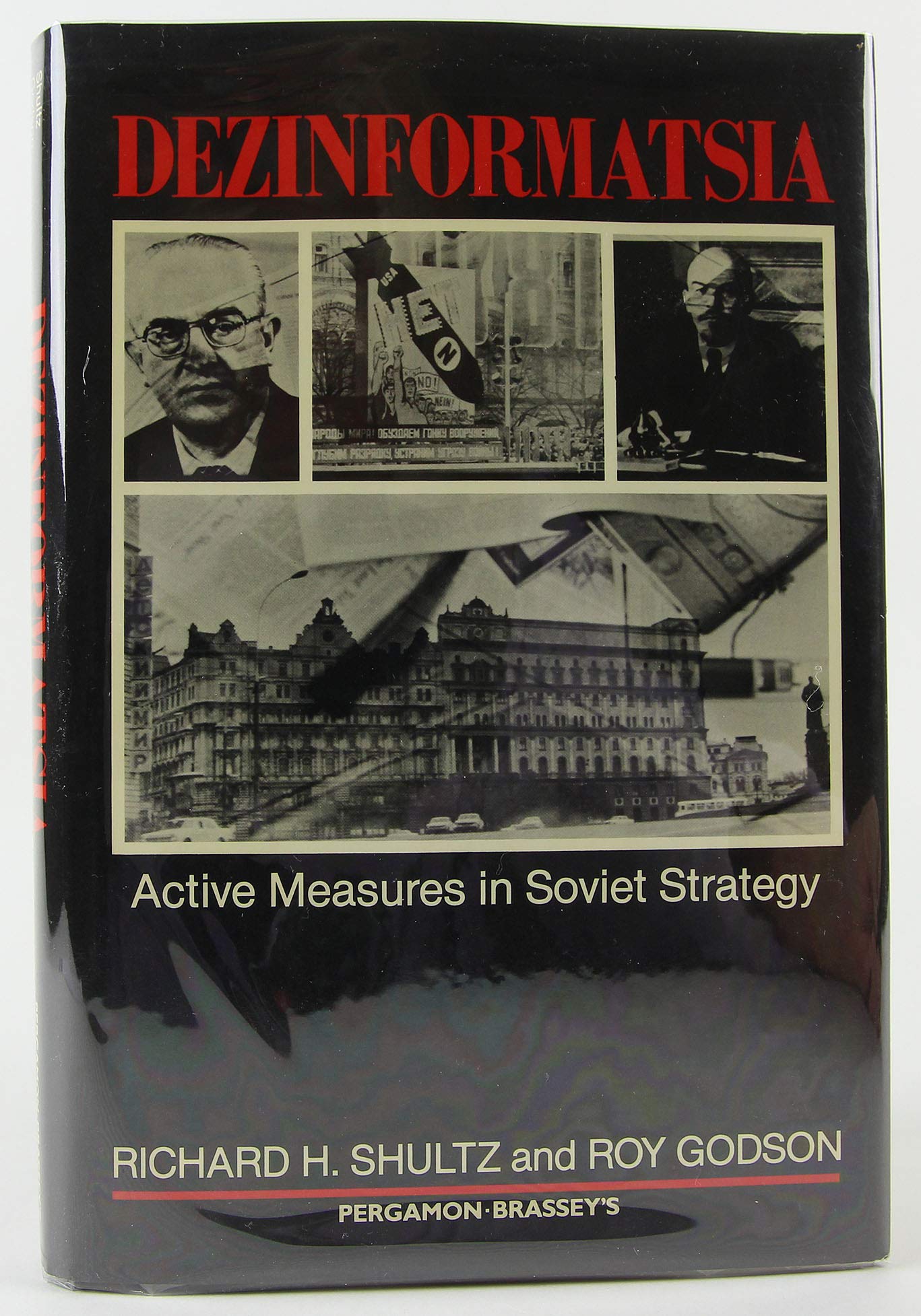 Dezinformatsia: Active Measures in Soviet Strategy,Used