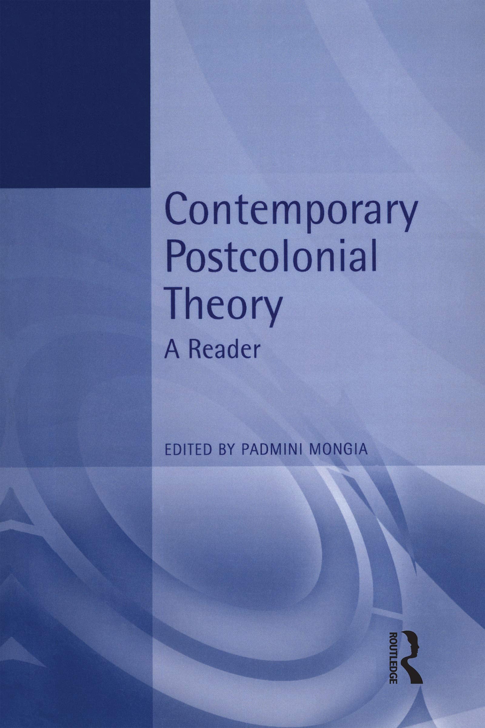 Contemporary Postcolonial Theory: A Reader,New