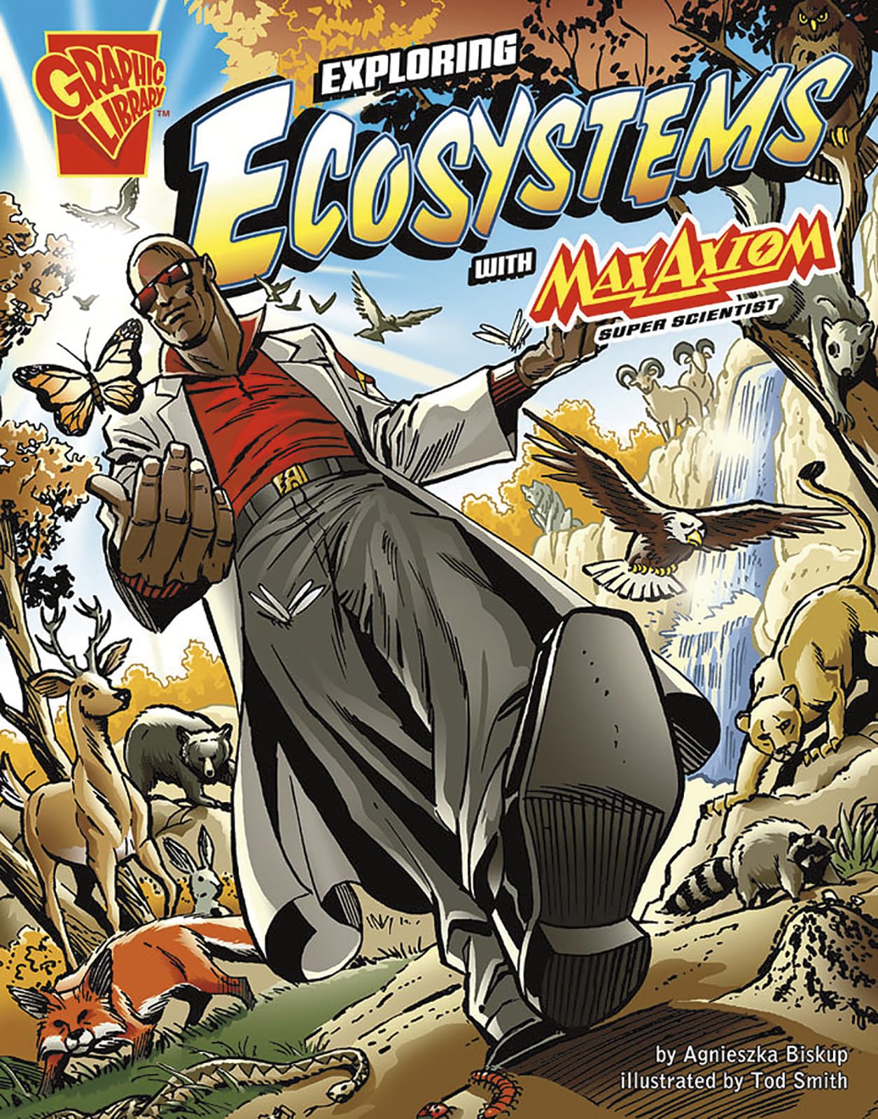 Exploring Ecosystems With Max Axiom, Super Scientist (Graphic Science Series),New