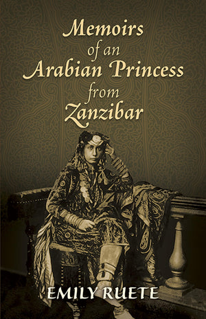 Memoirs of an Arabian Princess from Zanzibar,Used