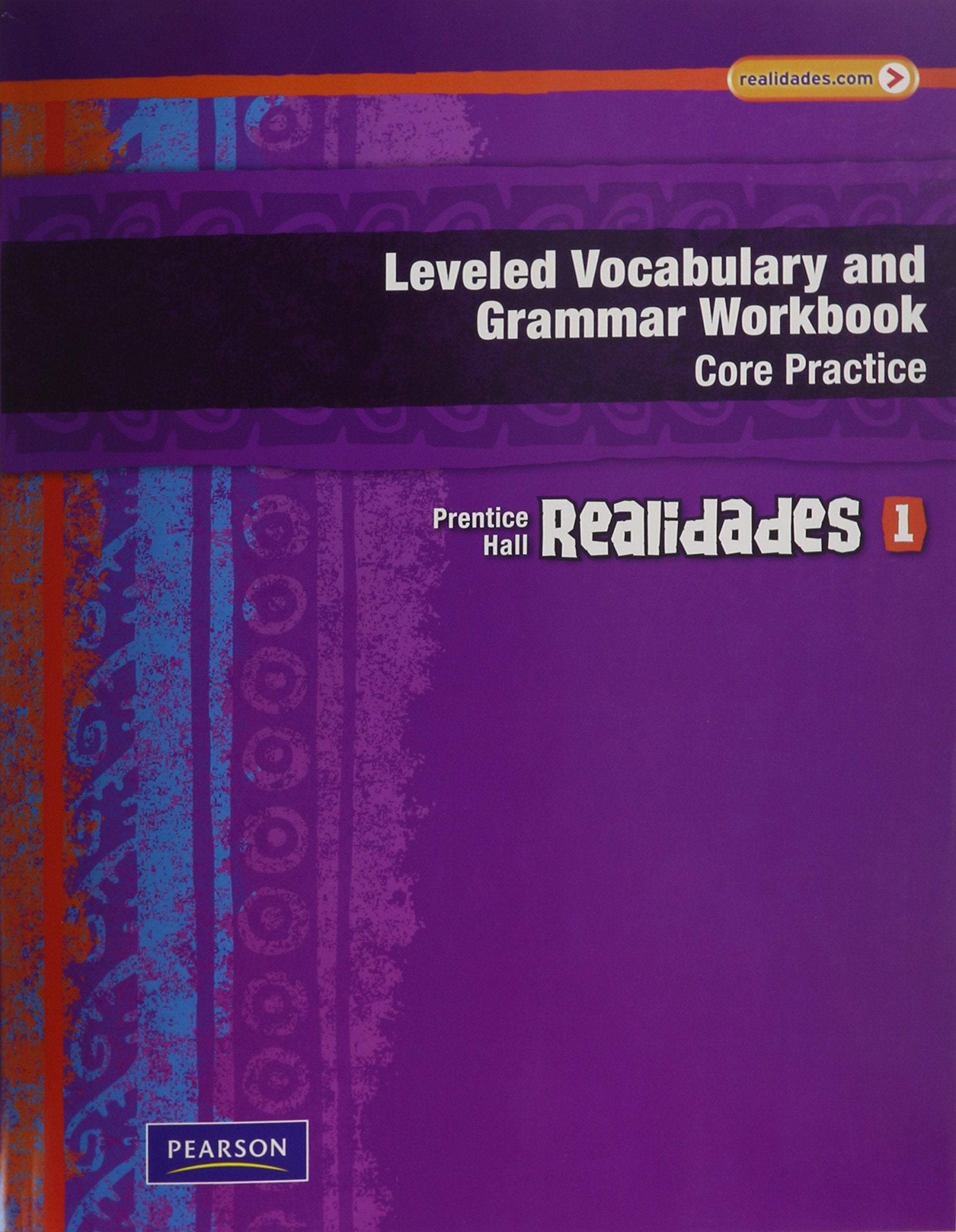 Realidades Leveled Vocabulary and Grammar Workbook Grade 6 Level 1,New