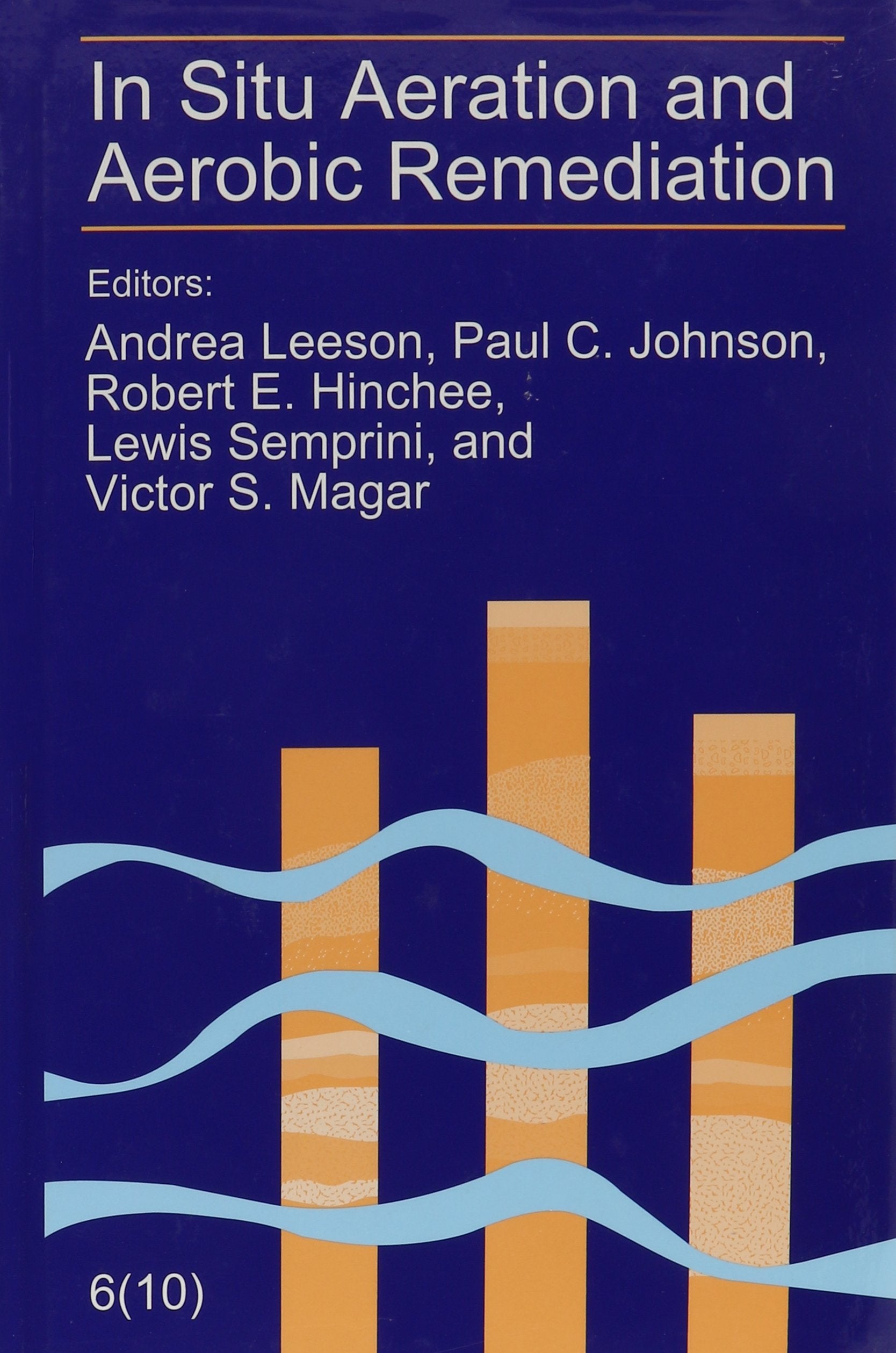 In Situ Aeration and Aerobic Remediation: The Sixth International in Situ and OnSite Bioremediation Symposium : San Diego, Cali,Used