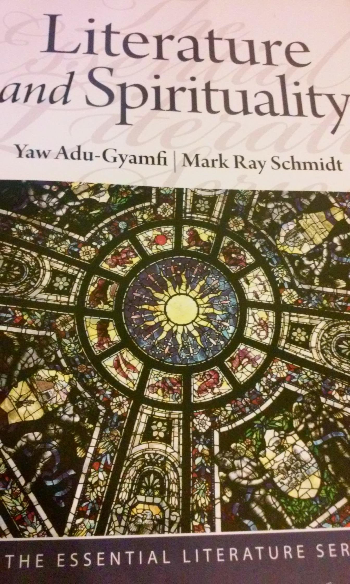 Literature And Spirituality (The Essential Literature Series),New
