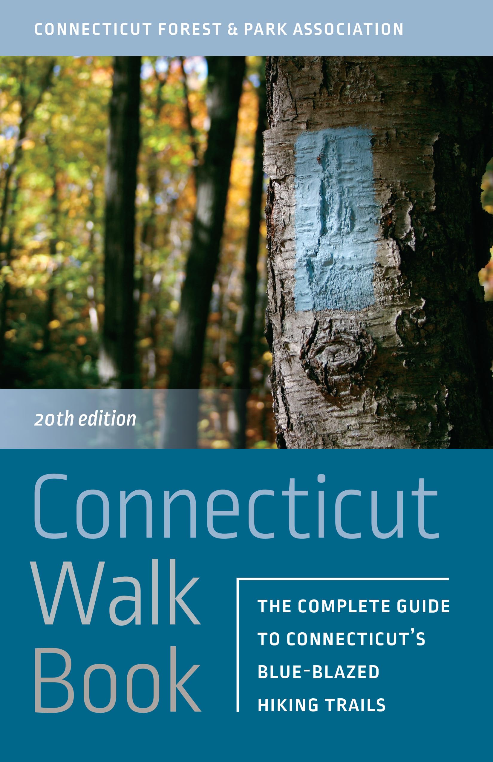 Connecticut Walk Book: The Complete Guide To Connecticut'S Blueblazed Hiking Trails,Used