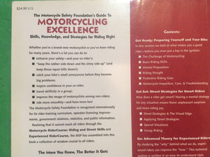 The Motorcycle Safety Foundation's Guide to Motorcycling Excellence: Skills, Knowledge, and Strategies for Riding Right,Used