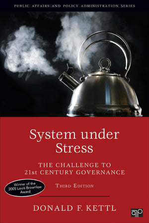 System under Stress: The Challenge to 21st Century Governance (Public Affairs and Policy Administration Series),Used