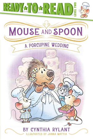 A Porcupine Wedding: ReadyToRead Level 2 (Mouse And Spoon)