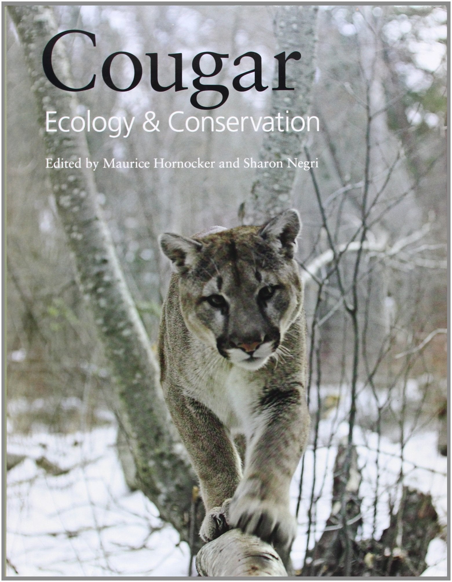 Cougar: Ecology and Conservation,Used