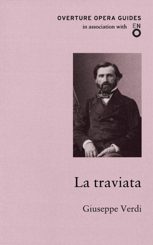 La Traviata (Overture Opera Guides),Used