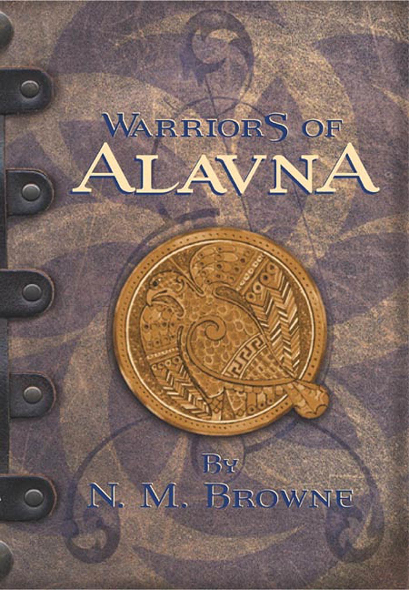 Warriors of Alavna,Used