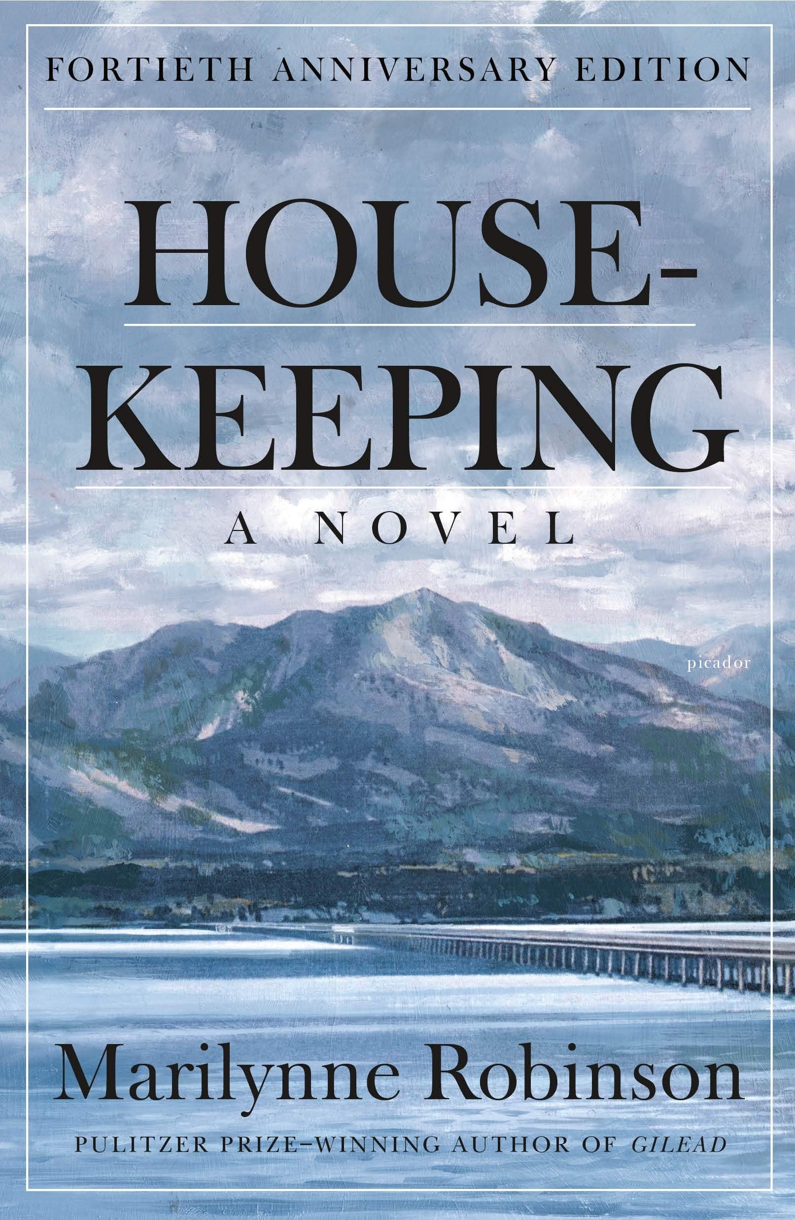 Housekeeping: A Novel (Fortieth Anniversary Edition),New