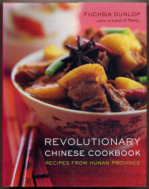 Revolutionary Chinese Cookbook: Recipes from Hunan Province,Used