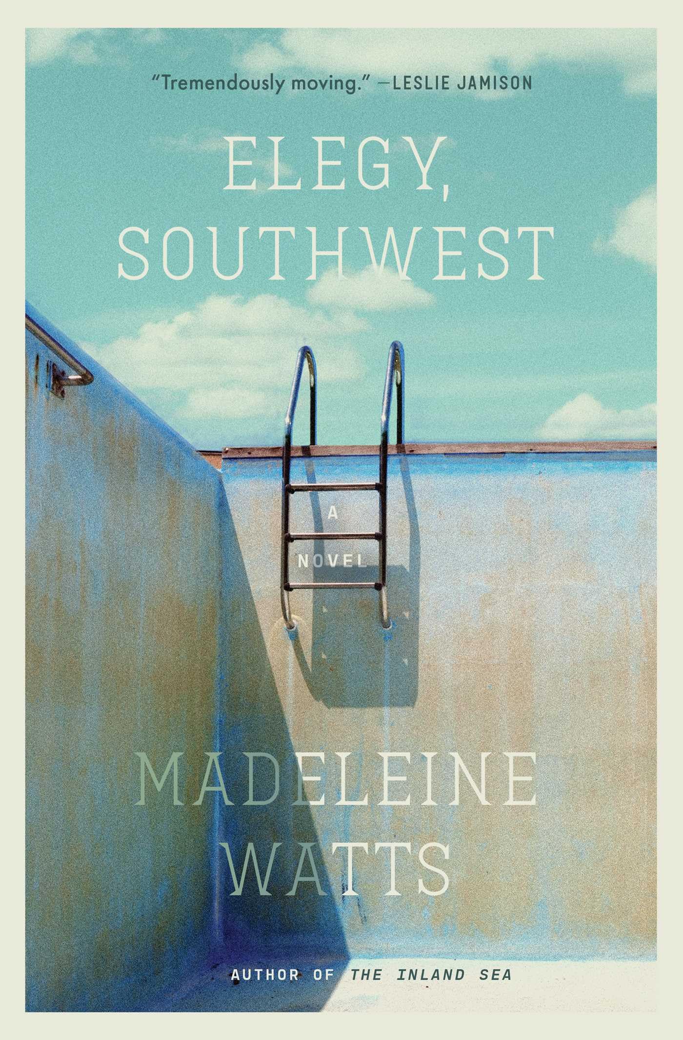 Elegy, Southwest: A Novel