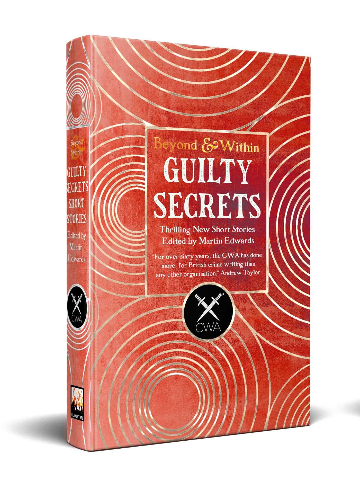 Guilty Secrets: From The Crime Writers Association (Beyond And Within)