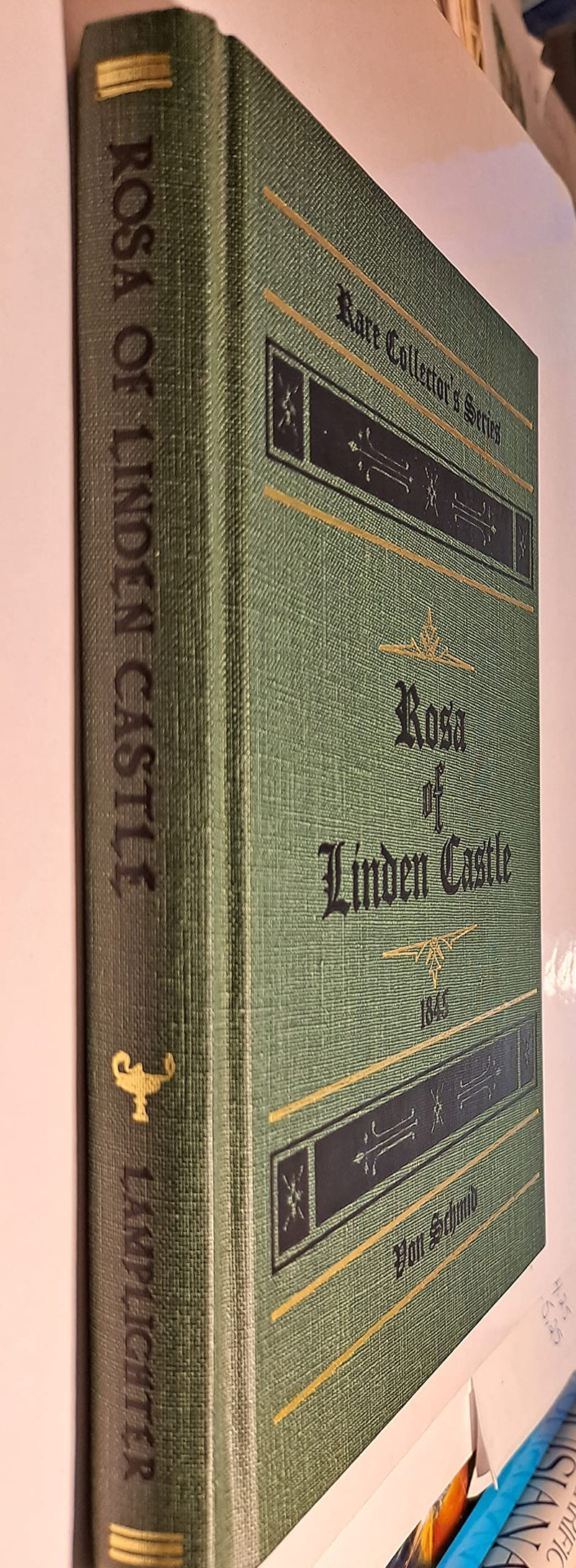 Rosa of Linden Castle: A tale for parents and children (Rare collector's series),Used