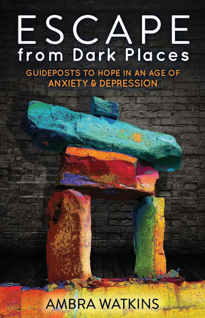 Escape from Dark Places: Guideposts to Hope in an Age of Anxiety & Depression (Morgan James Faith),Used