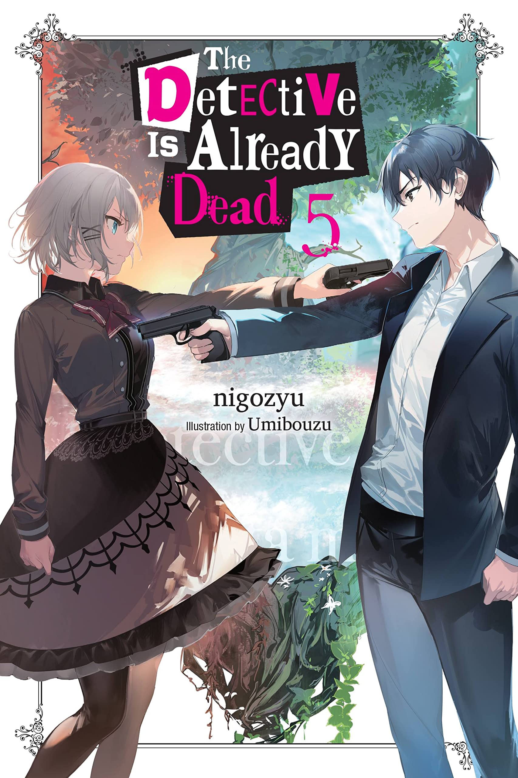 The Detective Is Already Dead, Vol. 5 (The Detective Is Already Dead (Novel), 5),New
