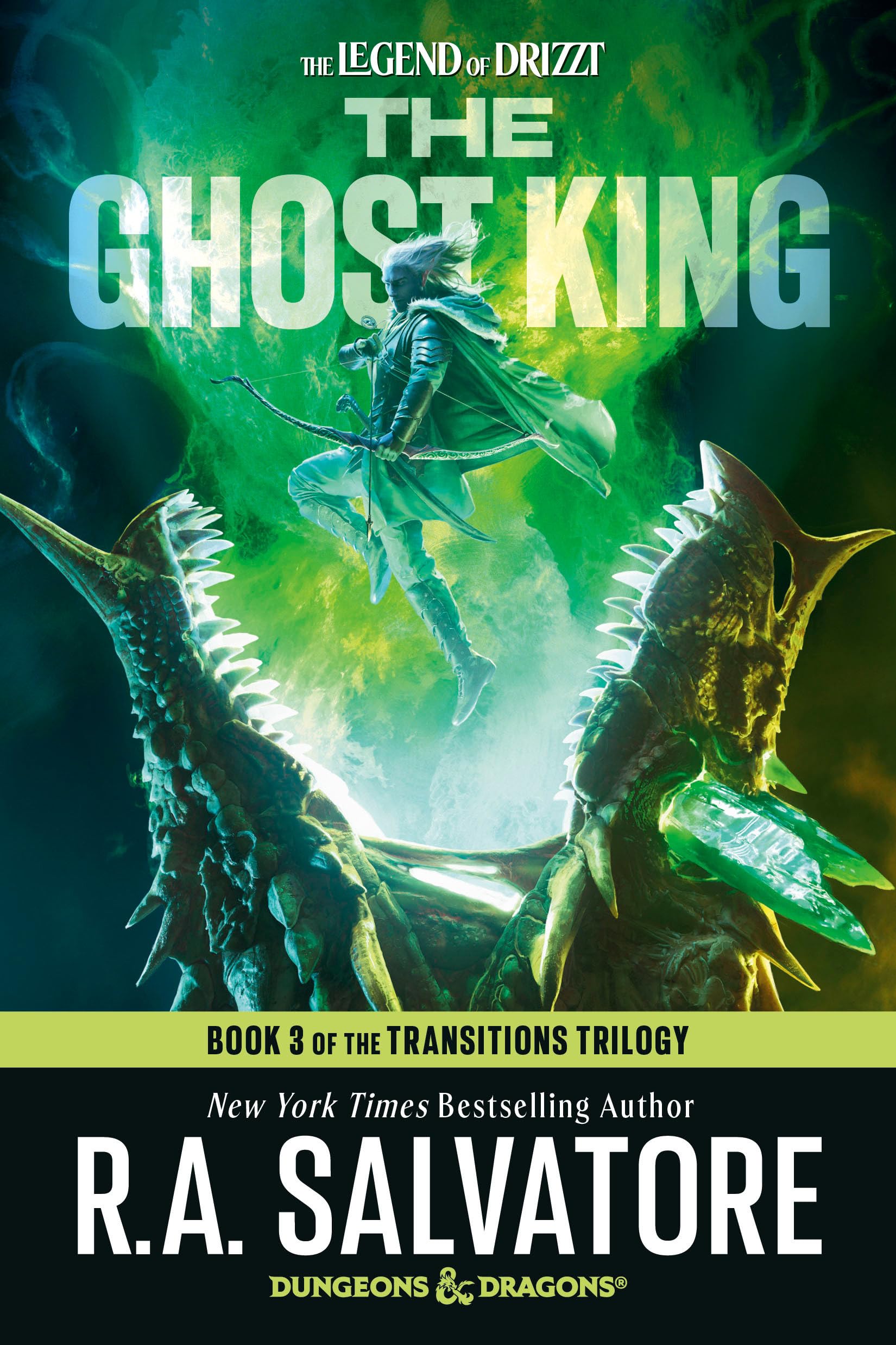 The Ghost King: Dungeons & Dragons: Book 3 Of The Transitions Trilogy (The Legend Of Drizzt)