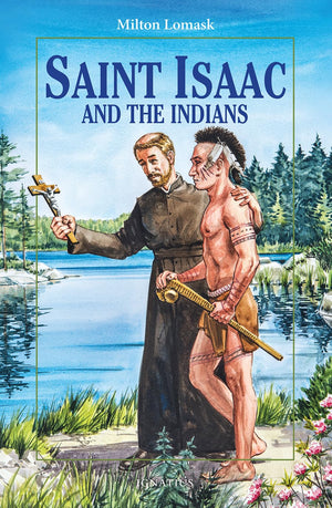 Saint Isaac And The Indians (Vision Books)