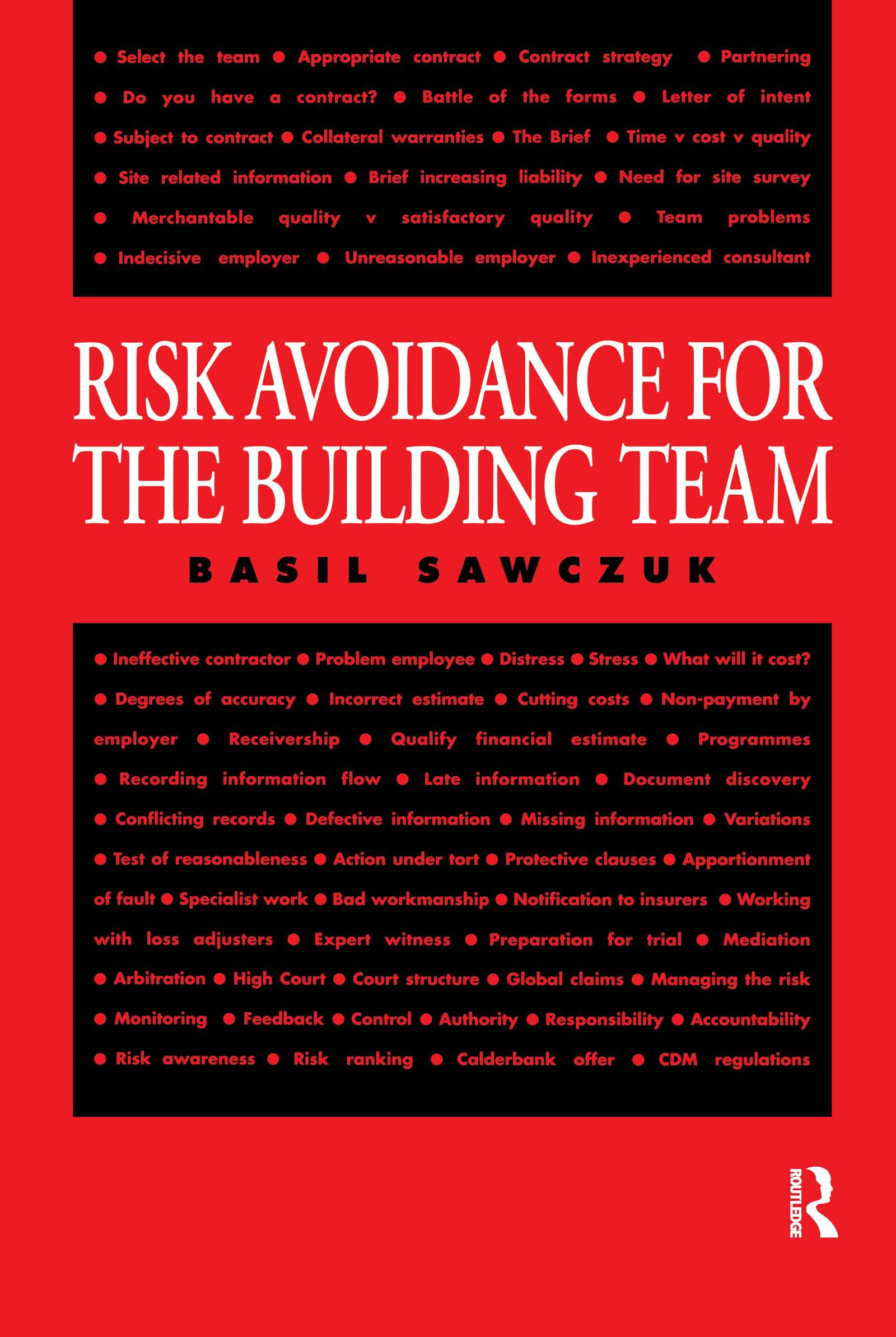 Risk Avoidance for the Building Team,Used